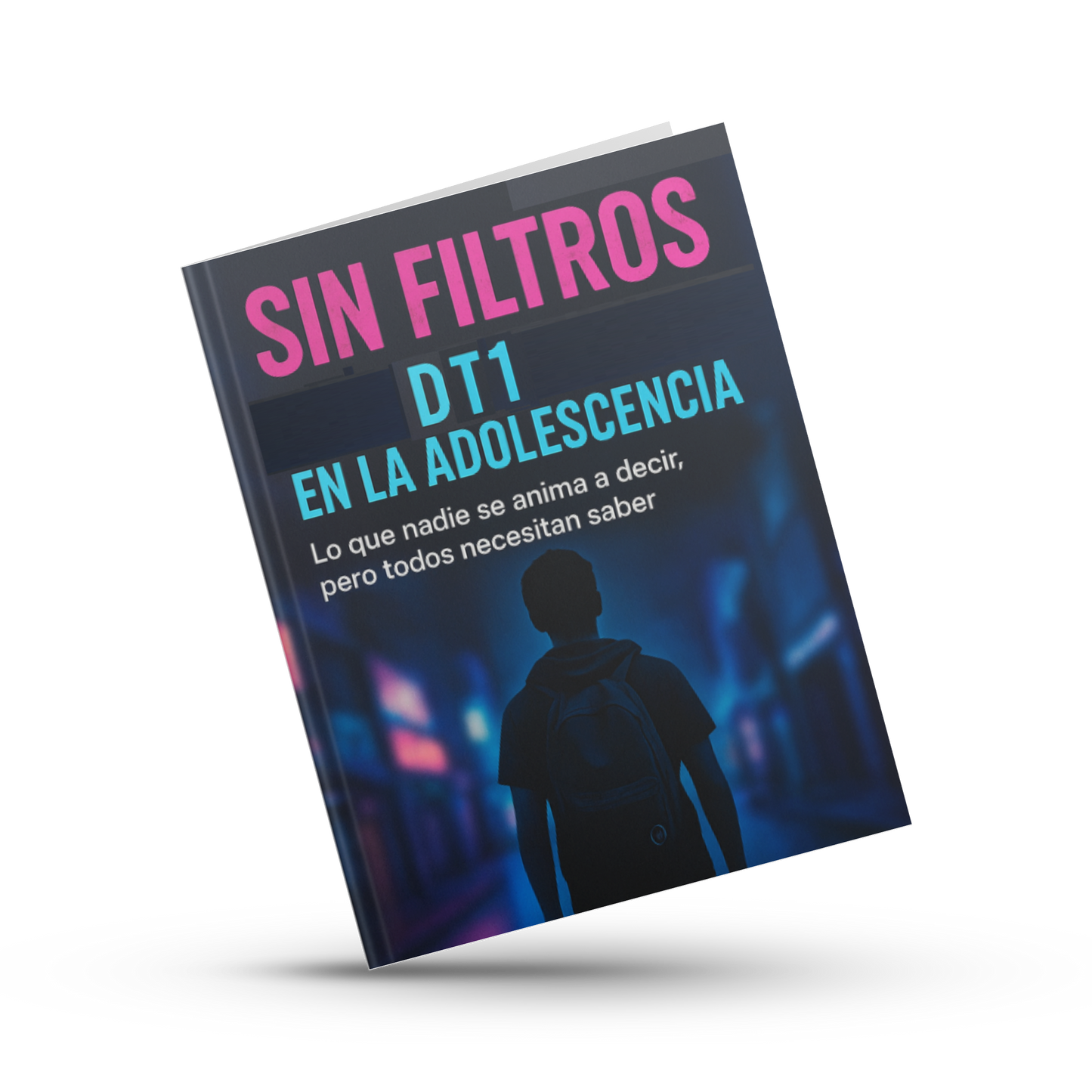 7. Sin filtros: DT1 en la adolescencia