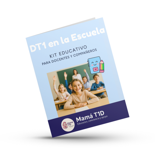 1. DT1 en la Escuela - Kit Educativo para Docentes y Compañeros